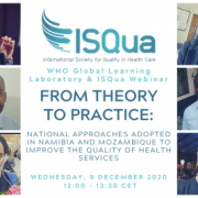 WHO GLL and ISQua Webinar: From Theory to Practice - Namibia and Mozambique