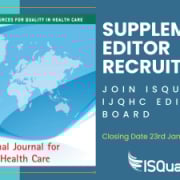 Supplements Deputy Editor for the International Journal for Quality in Health Care (IJQHC)
