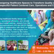 WATCH: Designing Healthcare Spaces to Transform Quality of Care