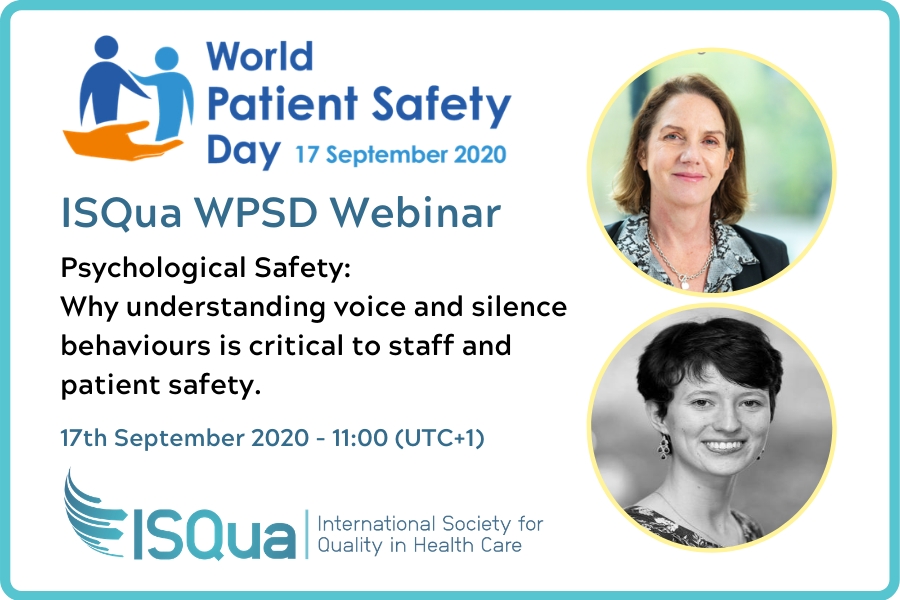 Psychological Safety:  Why understanding voice and silence behaviours is critical to staff and patient safety.