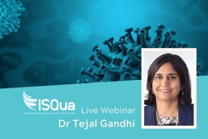 Live Webinar: Safety and Reliability During the COVID-19 Crisis with Dr Tejal Gandhi