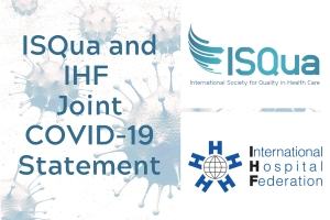 IHF And ISQua Combine Efforts to Support COVID-19 Response Worldwide