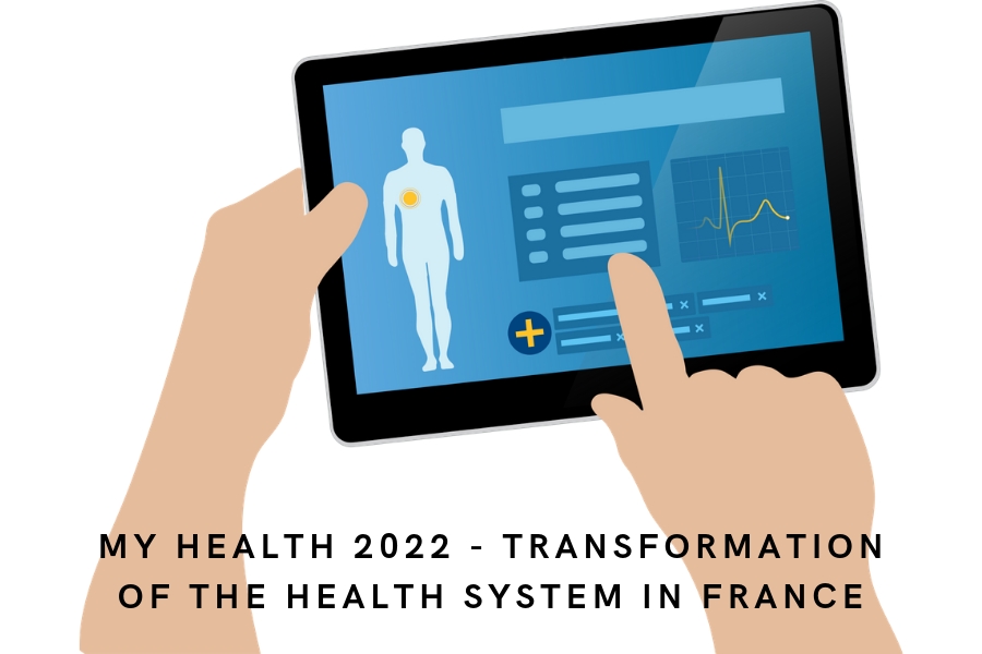 My Health 2022 - transformation of the health system in France