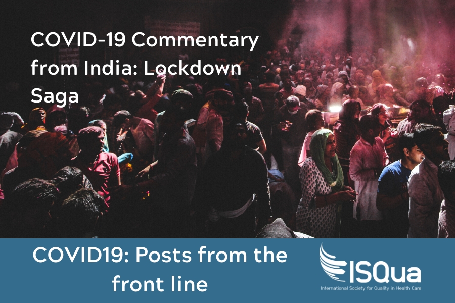 COVID-19 Commentary from India: Lockdown Saga