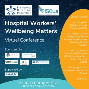 ISQua and IHF Virtual Conference – Hospital Workers&#039; Wellbeing Matters