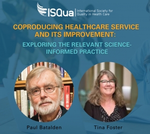 Watch the Recording: Coproducing Healthcare Service and its improvement - Exploring the relevant science-informed practice