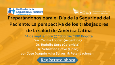 Recordato: Preparándonos para el Día de la Seguridad del Paciente: La perspectiva de los trabajadores de la salud de América Latina