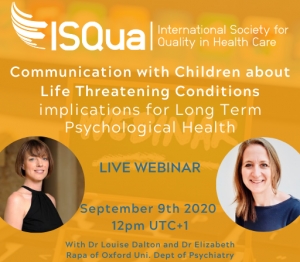 Watch the Recording:  Communication with Children about Life Threatening Conditions: implications for Long Term Psychological Health