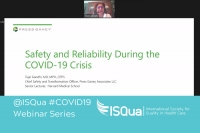Webinar Recording: Safety and Reliability During the COVID-19 Crisis with Dr Tejal Gandhi