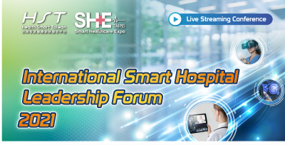 JCT - International Smart Hospital Leadership Forum 2021