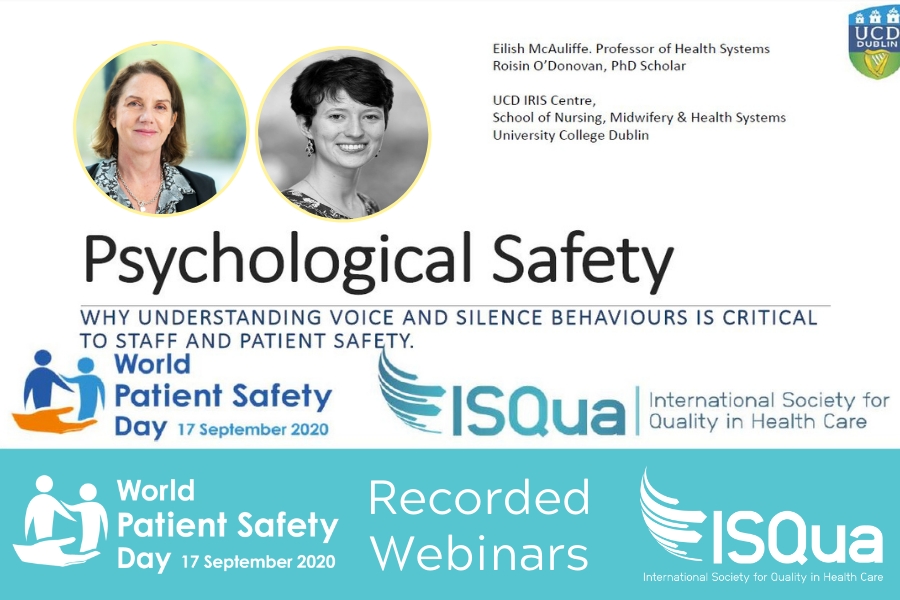 ISQua Webinar Recording: Psychological Safety - Why understanding voice and silence behaviours is critical to staff and patient safety